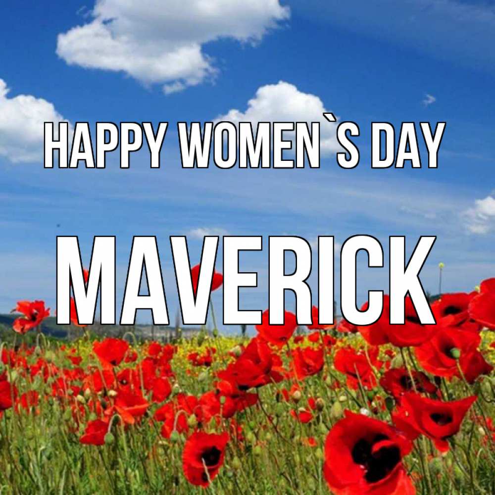 Greetings card с именем, Maverick happy women`s day международный женский день 1 Greetings with text for free download 